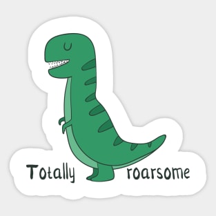 Totally Roarsome, Cute Dinosaur Sticker